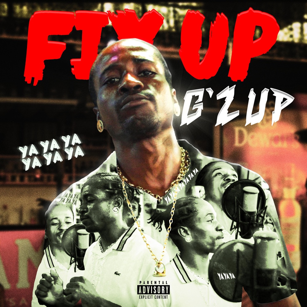 G’z Up — Fix Up (Ya Ya Ya) cover