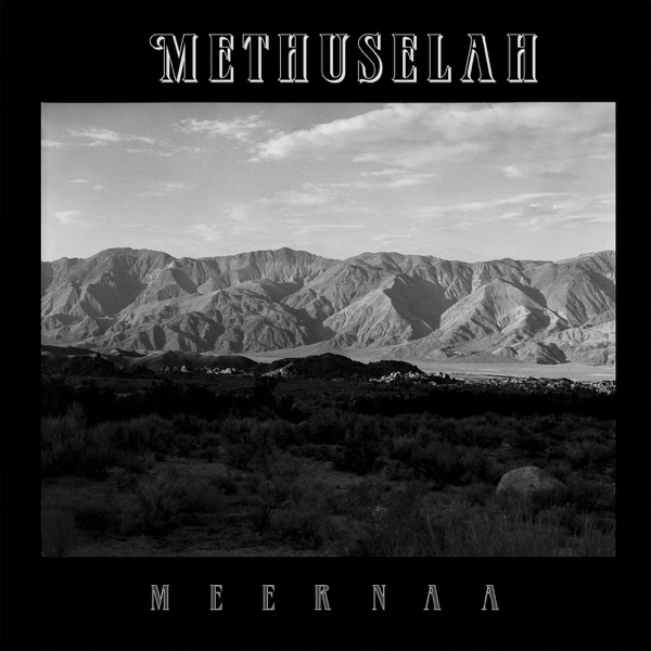 Meernaa — Methuselah cover